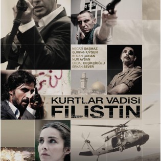 Locandina del film "La Valle dei Lupi: Palestina" ("Kurtlar vadisi: Filistin) -2011-